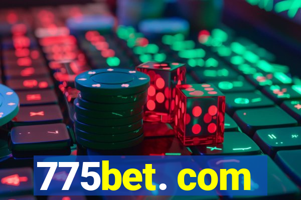 775bet. com